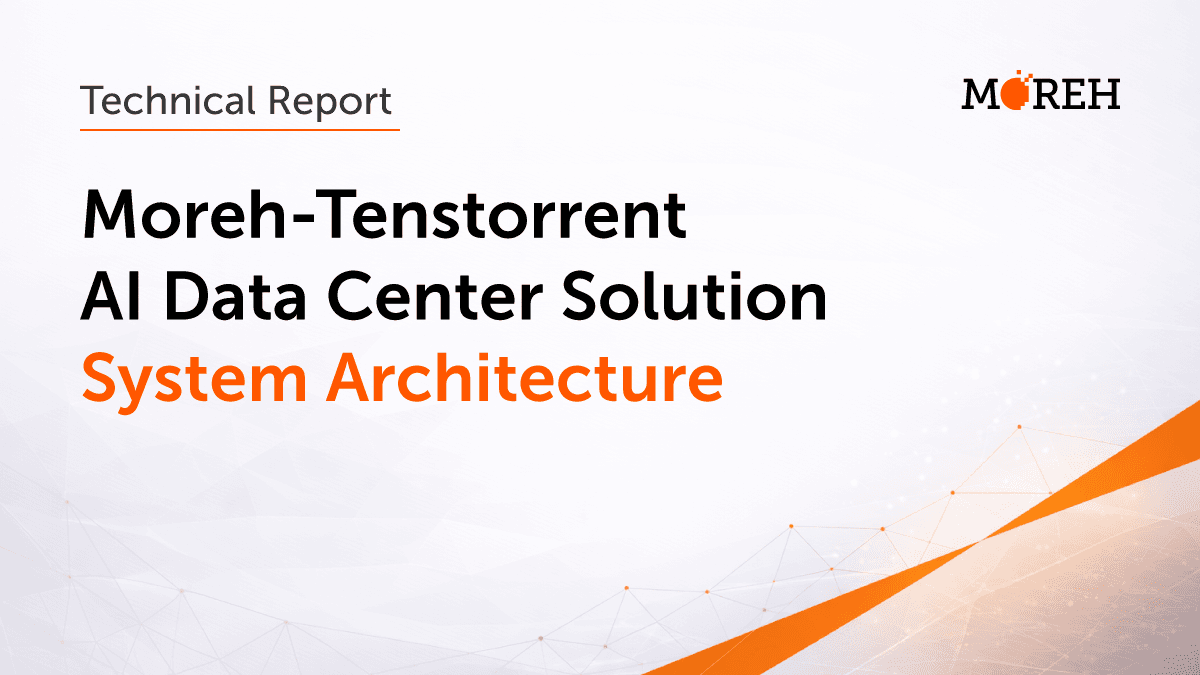 Moreh-Tenstorrent AI Data Center Solution System Architecture